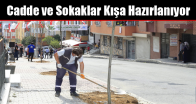 Cadde ve Sokaklar Kışa Hazırlanıyor