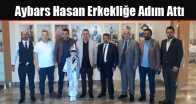 Aybars Hasan Erkekliğe Adım Attı