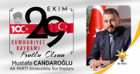 Mustafa Candaroğlu’nun Cumhuriyet Bayramı Mesajı