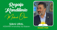 Şükrü Ural’ın Regaip Kandili Mesajı