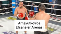 Arnavutköy’de Efsaneler Arenası