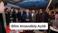Bilim Arnavutköy Açıldı