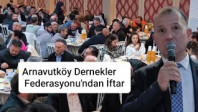 Arnavutköy Dernekler Federasyonu’ndan İftar Programı