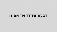 ARNAVUTKÖY İLÇE TARIM VE ORMAN MÜDÜRLÜĞÜ’NDEN İLANEN TEBLİGAT