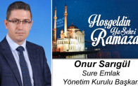 Sure Emlak Yönetim Kurulu Başkanı Onur Sarıgül’ün Ramazan Ayı Mesajı