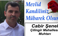 Çilingir Mahallesi Muhtarı Cabir Şenel’in Mevlid Kandili Mesajı