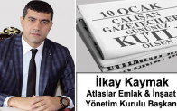 Atlaslar Emlak & İnşaat Yön. Kur. Bşk. İlkay Kaymak’ın 10 Ocak Çalışan Gazeteciler Günü Mesajı