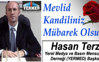 YERMED Başkanı Hasan Terzi’nin Mevlid Kandili Mesajı