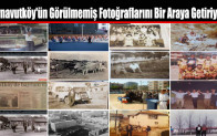 Arnavutköy’ün Görülmemiş Fotoğraflarını Bir Araya Getiriyor