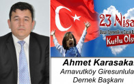 Ahmet Karasakal’ın 23 Nisan Ulusal Egemenlik ve Çocuk Bayramı Mesajı