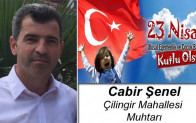 Cabir Şenel’in 23 Nisan Ulusal Egemenlik ve Çocuk Bayramı Mesajı