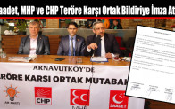 Saadet, MHP ve CHP Teröre Karşı Ortak Bildiriye İmza Attı