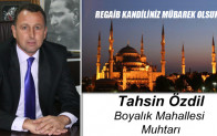 Boyalık Muhtarı Tahsin Özdil’in Regaib Kandili Mesajı