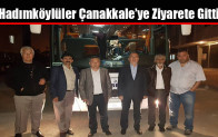 Hadımköylüler Çanakkale’ye Ziyarete Gitti