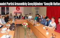 Saadet Partisi Arnavutköy Gençliğinden “Gençlik Haftası”