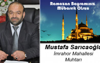 Mustafa Sarıcaoğlu’nun Ramazan Bayramı Mesajı