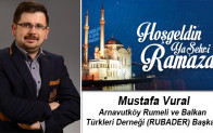 RUBADER Başkanı Mustafa Vural Ramazan Ayı Mesajı