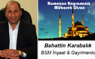 Bahattin Karabalık’ın Ramazan Bayramı Mesajı