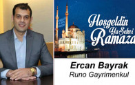 Runo Gayrimenkul Ercan Bayrak’ın Ramazan Ayı Mesajı