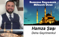 Hamza Şaşı’nın Ramazan Bayramı Mesajı