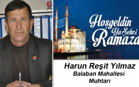 Balaban Muhtarı Harun Reşit Yılmaz’ın Ramazan Ayı Mesajı