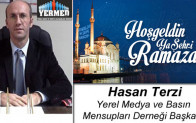 YERMED Başkanı Hasan Terzi’nin Ramazan Ayı Mesajı