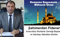 Şahimerdan Fidaner’in Ramazan Bayramı Mesajı