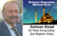 Selman Bolat’ın Ramazan Bayramı Mesajı