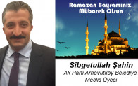 Sibğetullah Şahin’in Ramazan Bayramı Mesajı