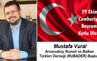 Mustafa Vural’ın Cumhuriyet Bayramı Mesajı