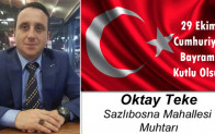 Oktay Teke’nin Cumhuriyet Bayramı Mesajı