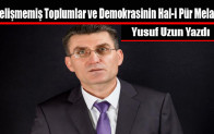 Gelişmemiş Toplumlar ve Demokrasinin Hal-i Pür Melali