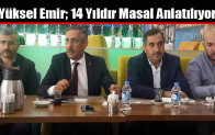 Yüksel Emir; 14 Yıldır Masal Anlatılıyor