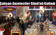 Çalışan Gazeteciler Günü’nü Kutladı