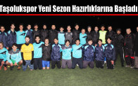 Taşolukspor Yeni Sezon Hazırlıklarına Başladı