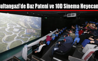 Sultangazi’de Buz Pateni ve 10D Sinema Heyecanı