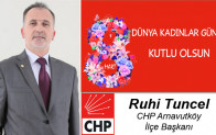 Ruhi Tuncel’in 8 Mart Dünya Kadınlar Günü Mesajı