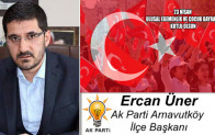 Ercan Üner’in 23 Nisan Ulusal Egemenlik ve Çocuk Bayramı Mesajı