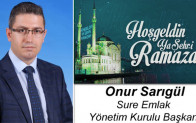 Onur Sarıgül’ün Ramazan Ayı Mesajı