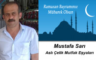 Mustafa Sarı’nın Ramazan Bayramı Mesajı