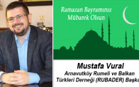 Mustafa Vural’ın Ramazan Bayramı Mesajı