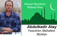 Abdülkadir Atay’ın Ramazan Bayramı Mesajı