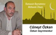 Cüneyt Özkan’ın Ramazan Bayramı Mesajı