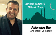 Fahrettin Efe’nin Ramazan Bayramı Mesajı