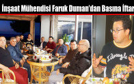 İnşaat Mühendisi Faruk Duman’dan Basına İftar