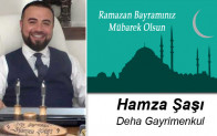 Hamza Şaşı’nın Ramazan Bayramı Mesajı