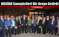 HASİAD Sanayicileri Bir Araya Getirdi