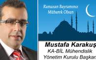 Mustafa Karakuş’un Ramazan Bayramı Mesajı