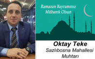 Oktay Teke’nin Ramazan Bayramı Mesajı