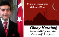 Olcay Karabağ’ın Ramazan Bayramı Mesajı